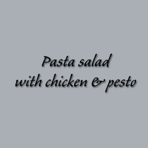 Pasta salad with chicken & pesto