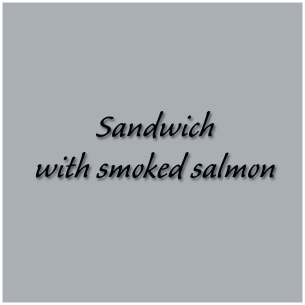 Sandwich with smoked salmon