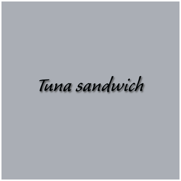 Tuna sandwich