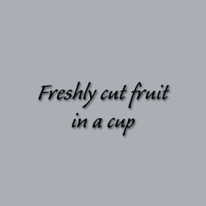 Freshly cut fruit in a cup