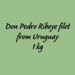 Don Pedro Ribeye filet from Uruguay 1 kg