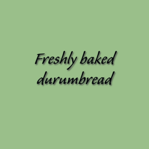 Freshly baked durumbread